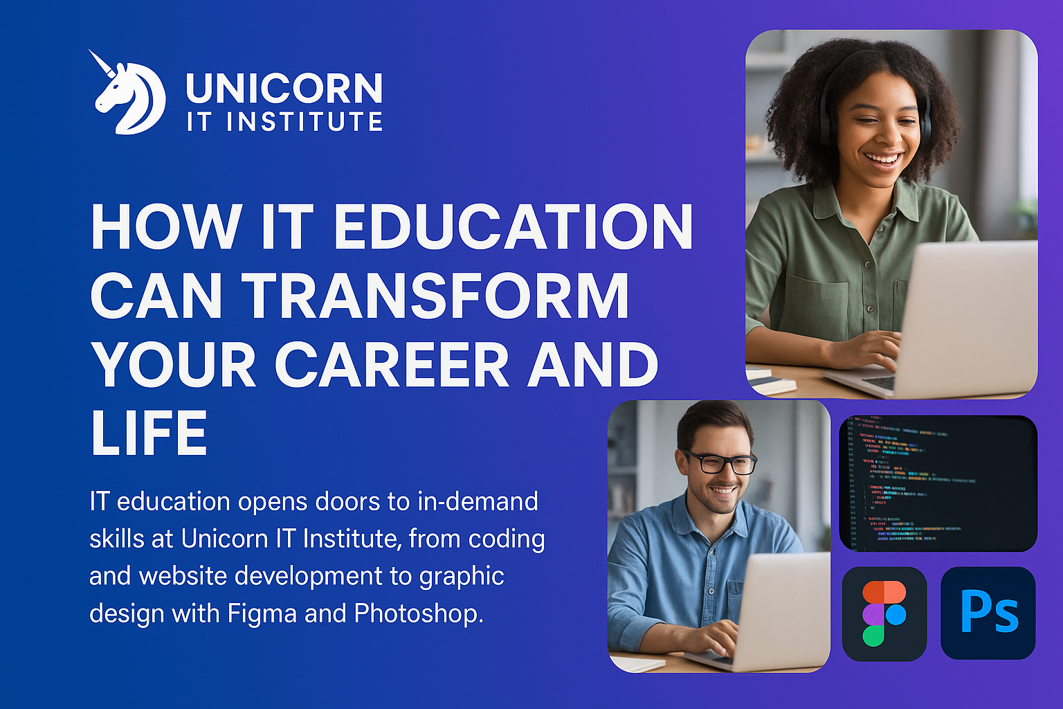How IT Education Can Transform Your Career and Life
