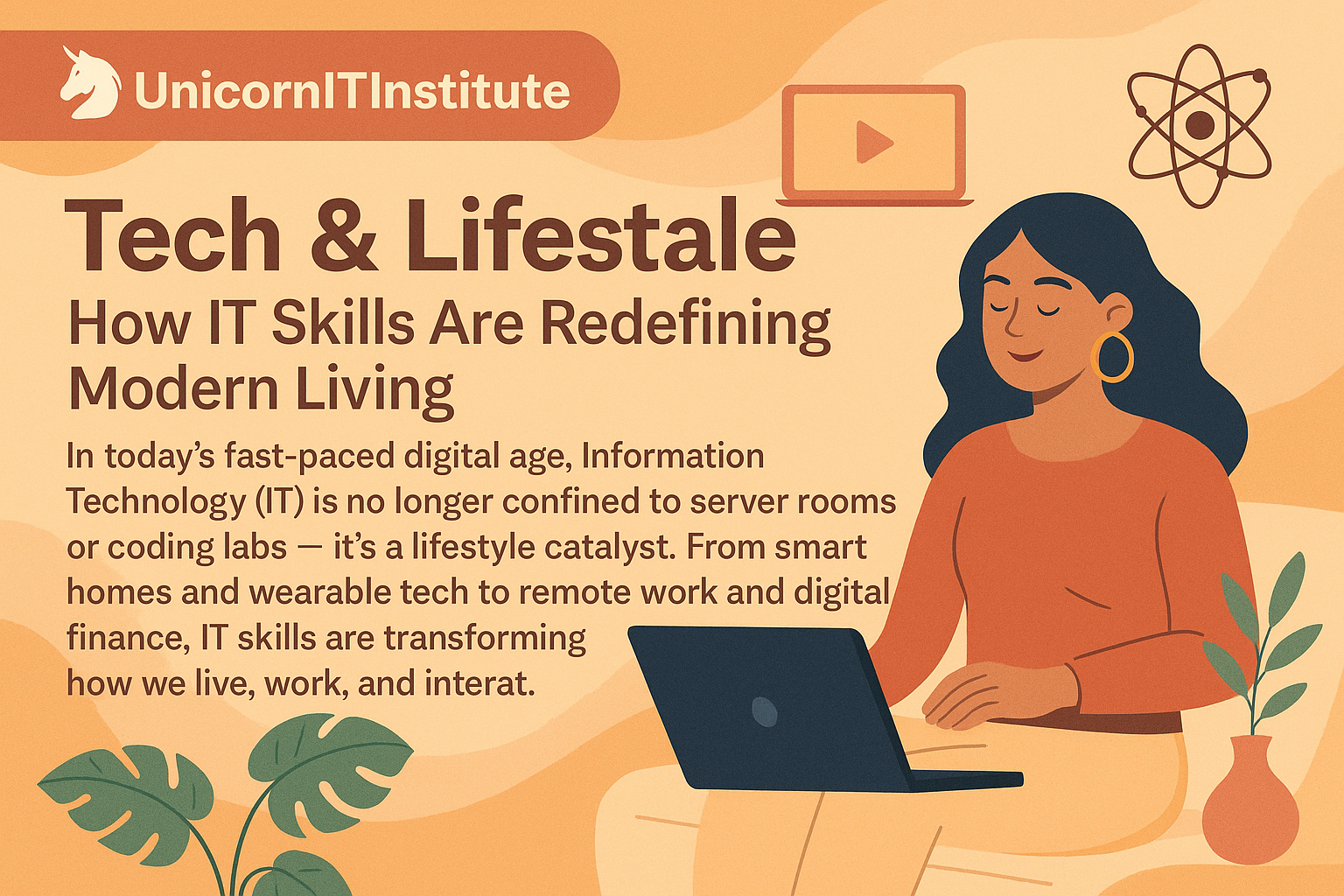 Tech & Lifestyle How IT Skills Are Redefining Modern Living,