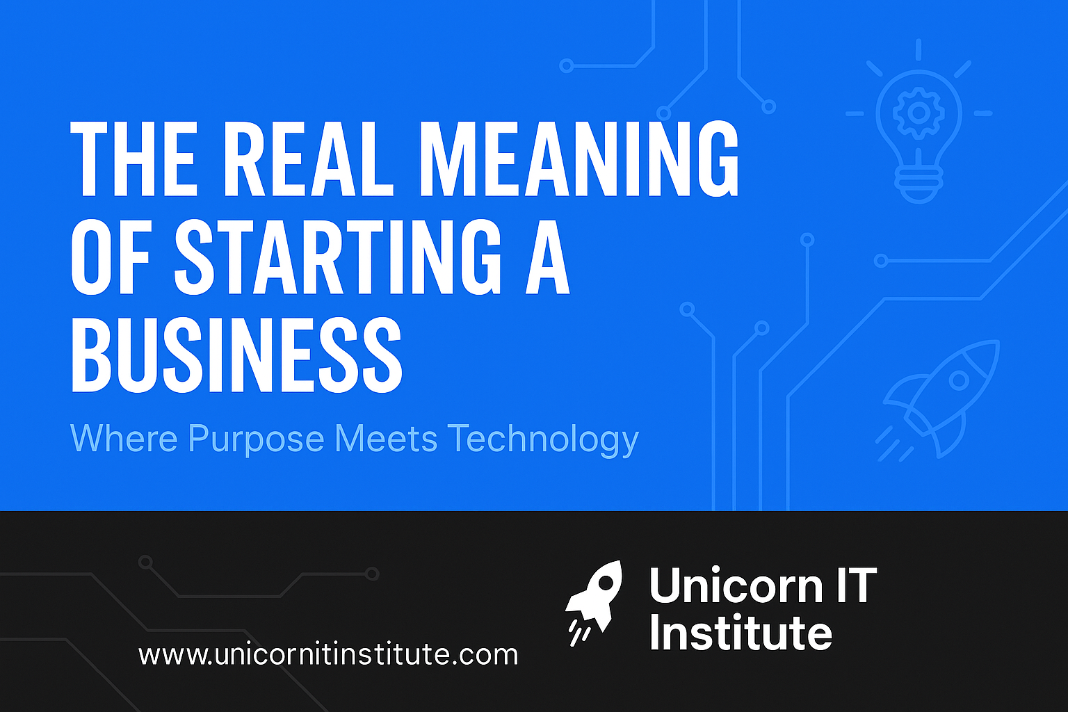 The Real Meaning of Starting a Business